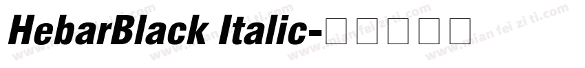 HebarBlack Italic字体转换